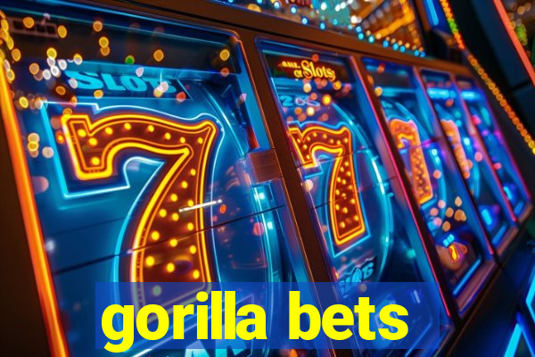 gorilla bets